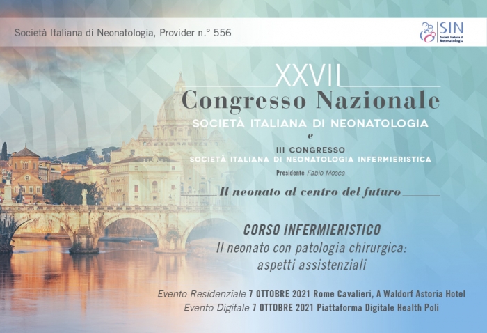 CORSO RESIDENZIALE INFERMIERISTICO - Il neonato con patologia chirurgica: aspetti assistenziali